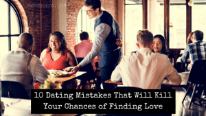 Dating Mistakes